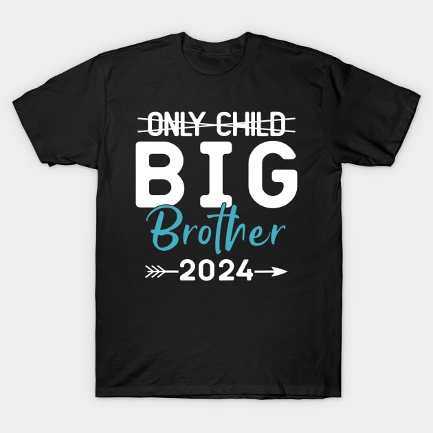 Only Child Big Brother 2024 Promoted To Big Brother 2024 T-Shirt by Egrinset